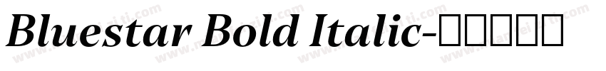 Bluestar Bold Italic字体转换